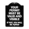 Signmission Your Permit Must Valid and Visible If Not You Will Towed Aluminum Sign, 24" x 18", BW-1824-22693 A-DES-BW-1824-22693 - alternate 1
